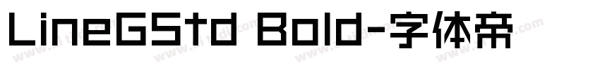 LineGStd Bold字体转换
